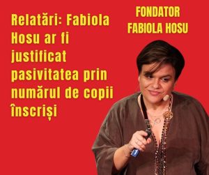 Relatări: Fabiola Hosu ar fi justificat pasivitatea prin numărul de copii înscriși